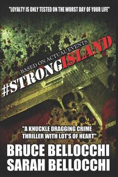 portada #Strong Island: Loyalty is only tested on the worst day of your life...