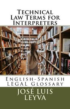 portada Technical Law Terms for Interpreters: English-Spanish Legal Glossary