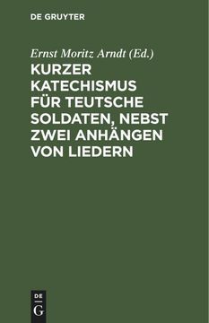 portada Kurzer Katechismus für Teutsche Soldaten, Nebst Zwei Anhängen von Liedern (en Alemán)
