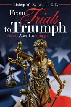 portada From Trials to Triumph: Victory After the Struggle (in English)