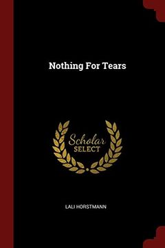portada Nothing for Tears (en Inglés)