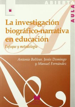 portada La Investigación Biográfico-Narrativa en Educación: Enfoque y Metodología (in Spanish)