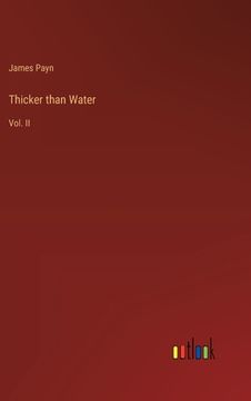 portada Thicker than Water: Vol. II (in English)