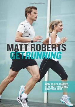 portada Get Running: How to get Started, Stay Motivated and run Your Best (en Inglés)