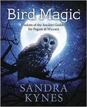 portada Bird Magic: Wisdom of the Ancient Goddess for Pagans & Wiccans (en Inglés)