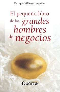 portada El Pequeno Libro de los Grandes Hombres de Negocios (in Spanish)