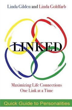 portada LINKED Quick Guide to Personalities: Maximizing Life Connections One Link at a Time (en Inglés)