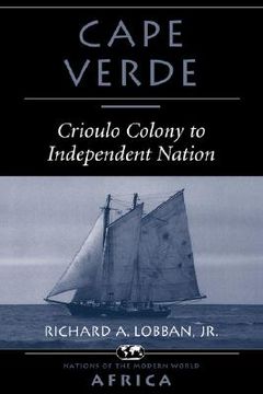 portada cape verde: crioulo colony to independent nation (en Inglés)
