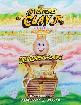 portada The Adventures of Clay Jr.: The Hidden Treasure (in English)