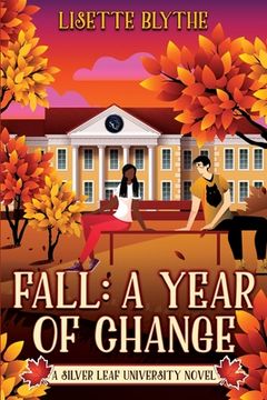 portada Fall: A Year of Change: A Silver Leaf University novel (en Inglés)
