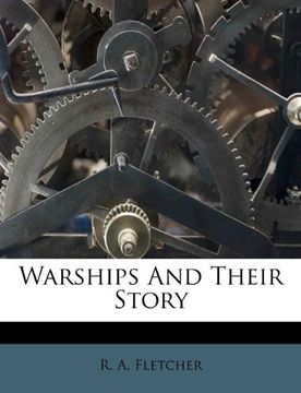 portada Warships and Their Story (in English)