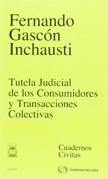 portada Tutela judicial de los consumidores y transacciones colectivas (Cuadernos)