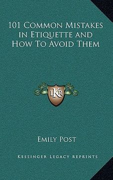 portada 101 common mistakes in etiquette and how to avoid them (en Inglés)