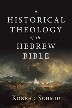 portada A Historical Theology of the Hebrew Bible (en Inglés)