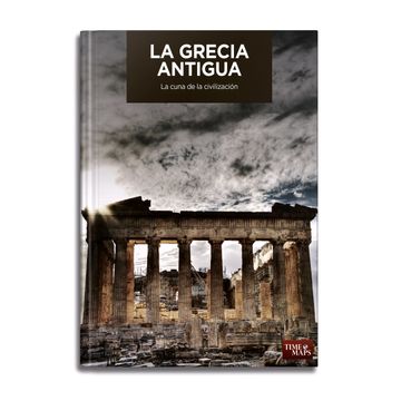 portada LA GRECIA ANTIGUA LA CUNA DE LA CIVILIZACIÓN (in Spanish)