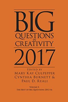 portada Big Questions in Creativity 2017: The Best of Big Questions 2013-16