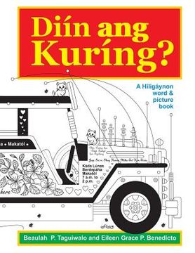portada Diin ang Kuring: A Hiligaynon word & picture book (en Inglés)
