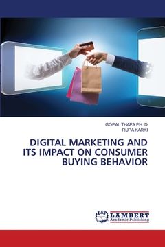portada Digital Marketing and Its Impact on Consumer Buying Behavior (in English)