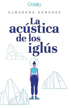 portada La Acustica de los Iglus (in Spanish)