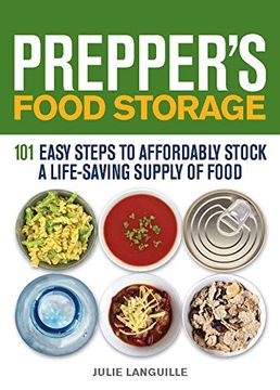 portada Prepper's Food Storage: 101 Easy Steps to Affordably Stock a Life-Saving Supply of Food