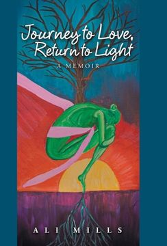 portada Journey to Love, Return to Light: A Memoir (en Inglés)