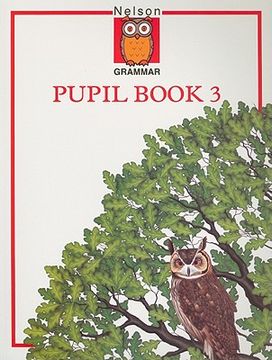 portada nelson grammar pupil book 3 (en Inglés)