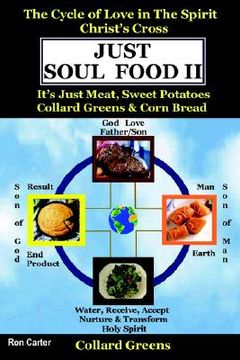 portada just soul food ii-greens/holy spirit's love-christ's cross (en Inglés)