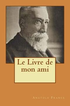 portada Le Livre de mon ami (en Francés)