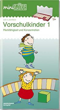 portada Minilük Übungen für Vorschulkinder: Minilük: Vorschulkinder 1: Merkfähigkeit und Konzentration für Kinder von 4 bis 6 Jahren: Spielreihen zur Merkfähigkeit und Konzentration: Heft 1 (in German)