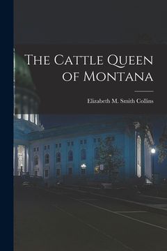portada The Cattle Queen of Montana (in English)