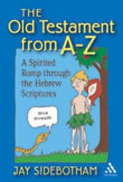 portada the old testament from a-z: a spirited romp through the hebrew scriptures (in English)