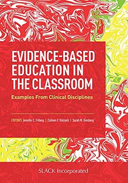 portada Evidence-Based Education in the Classroom: Examples From Clinical Disciplines (en Inglés)