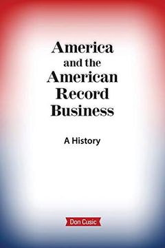 portada America and the American Record Business: A History (in English)
