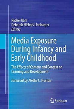 portada Media Exposure During Infancy and Early Childhood: The Effects of Content and Context on Learning and Development (en Inglés)