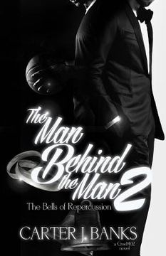 portada The Man Behind The Man 2: The Bells of Repercussion (en Inglés)