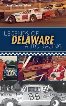 portada Legends of Delaware Auto Racing (in English)