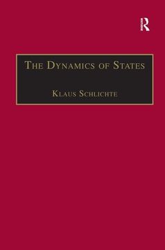 portada The Dynamics of States: The Formation and Crises of State Domination