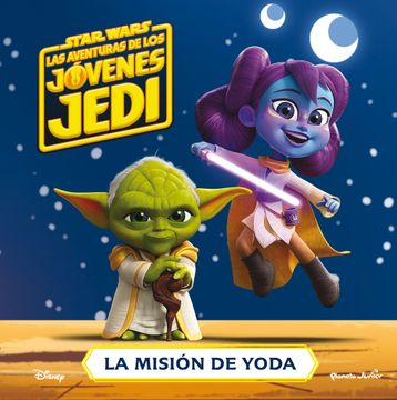 portada Star Wars. Las aventuras de los jóvenes Jedi. La misión de Yoda (en ESP)
