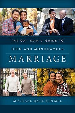 portada The gay Man's Guide to Open and Monogamous Marriage 