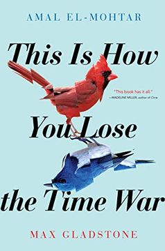portada This is how you Lose the Time war 