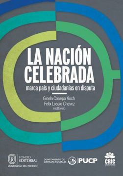 portada La Nacion Celebrada: Marca pas y Ciudadanas en Disputa