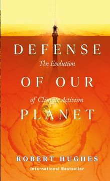 portada In Defense of Our Planet: The Evolution of Climate Activism (en Inglés)