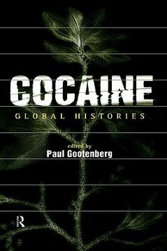 portada cocaine: global histories (en Inglés)