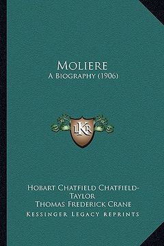 portada moliere: a biography (1906) (en Inglés)