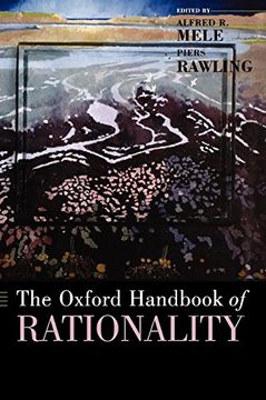 portada The Oxford Handbook of Rationality (Oxford Handbooks) (en Inglés)