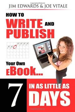 portada How to Write and Publish Your own in as Little as 7 Days (in English)