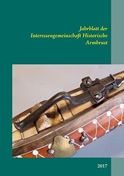 portada Jahrblatt Der Interessengemeinschaft Historische Armbrust (German Edition) (en Alemán)