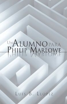 portada Un Alumno Para Philip Marlowe (in Spanish)