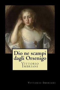 portada Dio ne scampi dagli Orsenigo (in Italian)