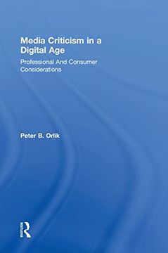 portada Media Criticism in a Digital Age: Professional and Consumer Considerations (en Inglés)